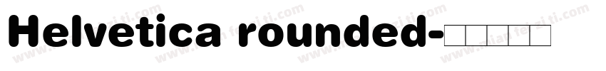 Helvetica rounded字体转换